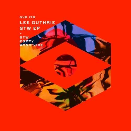 Lee Guthrie - STW EP [NVR179]